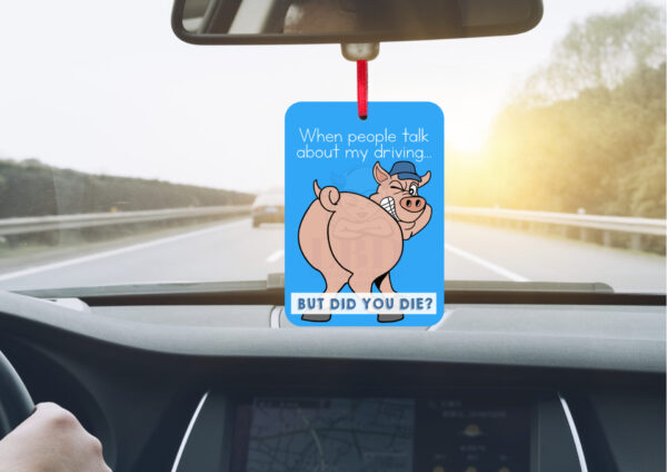 Did you Die Car Air Freshener
