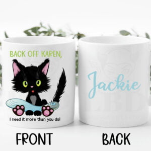 Back off Karen Coffee Mug