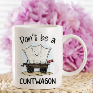 Cunt Wagon Coffee Mug