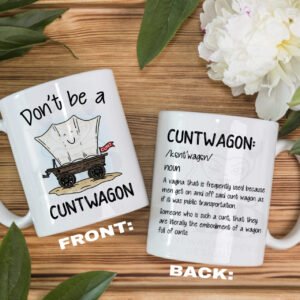 Cunt Wagon Coffee Mug