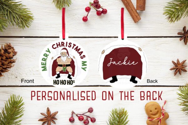 Santas Ho Hos Bauble Ornament - Image 4