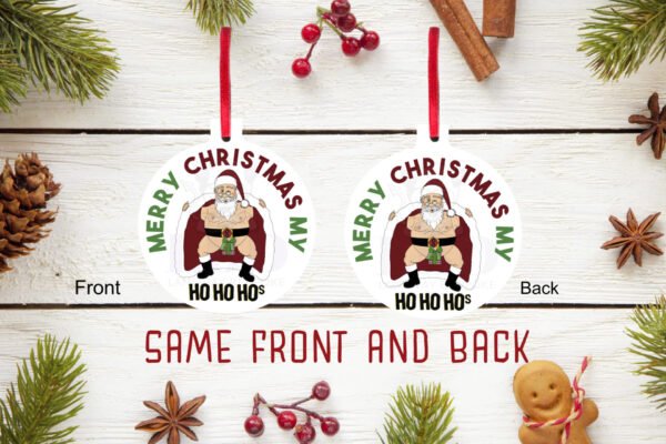 Santas Ho Hos Bauble Ornament - Image 3