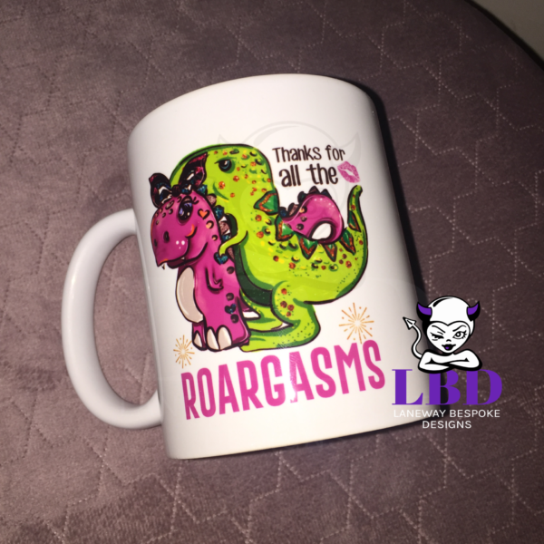 Roargasm Coffee Mug - Image 4