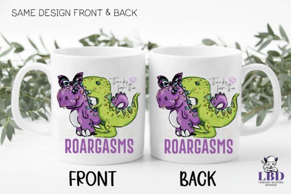 Roargasm Coffee Mug - Image 3